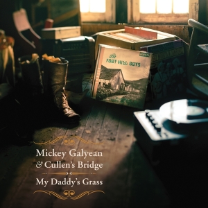 Galyean Mickey - My Daddy's Grass in the group CD / Country,Jazz at Bengans Skivbutik AB (3205369)