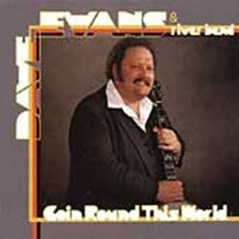Evans Dave - Goin' Round This World in the group CD / Bestsellers at Bengans Skivbutik AB (3205408)