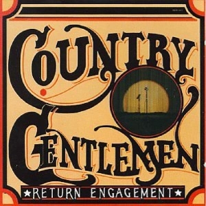 Country Gentlemen - Return Engagement in the group CD / Country at Bengans Skivbutik AB (3205410)