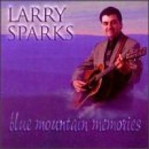 Sparks Larry - Blue Mountain Memories in the group CD / Country,Jazz at Bengans Skivbutik AB (3205431)