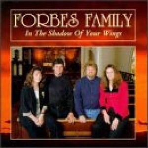 Forbes Family - In The Shadow Of Your Win in the group CD / Country at Bengans Skivbutik AB (3205434)