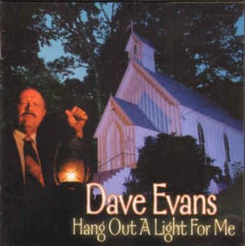 Evans Dave - Hang Out A Light For Me in the group CD / Bestsellers at Bengans Skivbutik AB (3205451)