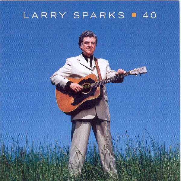 Larry Sparks - 40 in the group CD / Country at Bengans Skivbutik AB (3205477)