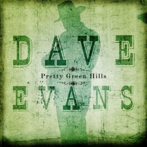 Evans Dave - Pretty Green Hills in the group CD / Elektroniskt,World Music at Bengans Skivbutik AB (3205482)