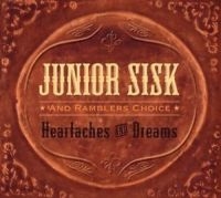 Sisk Junior - Heartaches & Dreams in the group CD / Country at Bengans Skivbutik AB (3205503)