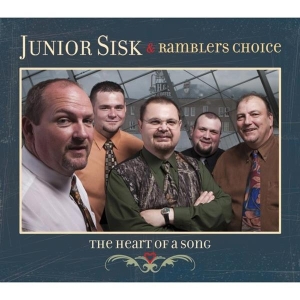 Sisk Junior & Rambler's Choice - Heart Of A Song in the group CD / Country at Bengans Skivbutik AB (3205509)