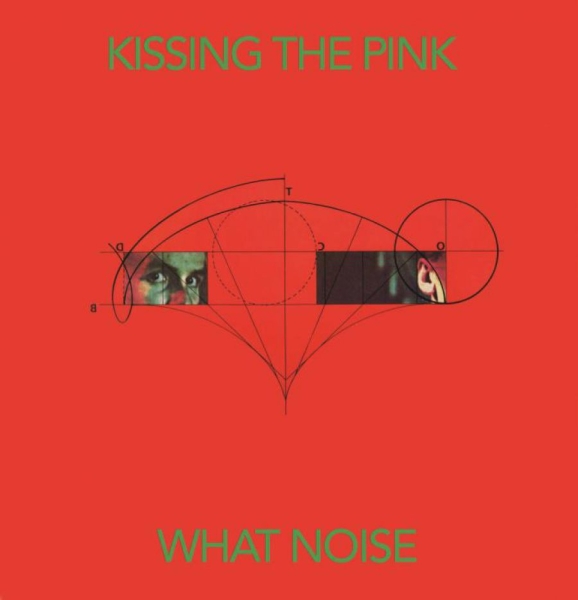 Kissing The Pink - What Noise: Special Edition in the group CD / Pop at Bengans Skivbutik AB (3205641)