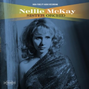Mckay Nellie - Sister Orchid in the group CD / Jazz/Blues at Bengans Skivbutik AB (3206287)