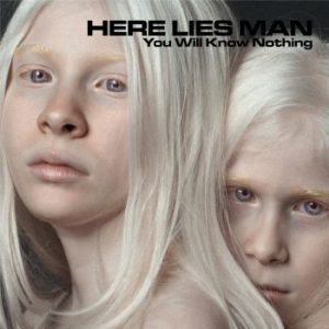 Here Lies Man - You Will Know Nothing in the group CD / Hårdrock,Svensk Folkmusik at Bengans Skivbutik AB (3207354)