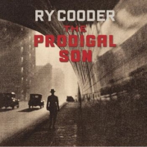Ry Cooder - The Prodigal Son (Vinyl) in the group VINYL / Pop at Bengans Skivbutik AB (3207359)