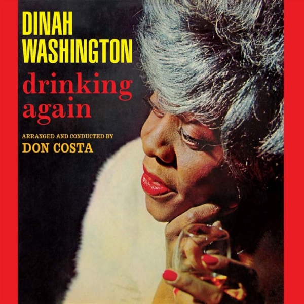 Dinah Washington - Drinking Again in the group CD / Jazz/Blues at Bengans Skivbutik AB (3207762)