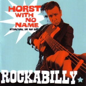 Horst With No Name - Rockabilly in the group CD / Rock at Bengans Skivbutik AB (3207836)