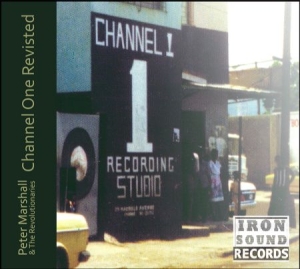 Marshalkl Peter & Revolutionaries - Channel One Revisitied in the group CD / Reggae at Bengans Skivbutik AB (3207902)
