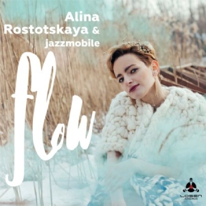 Rostotskaya Alina & Jazz Mobile - Flow in the group CD / Jazz at Bengans Skivbutik AB (3207909)