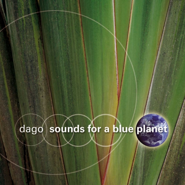 Dago - Sounds For A Blue Planet in the group CD / Bestsellers at Bengans Skivbutik AB (3207937)