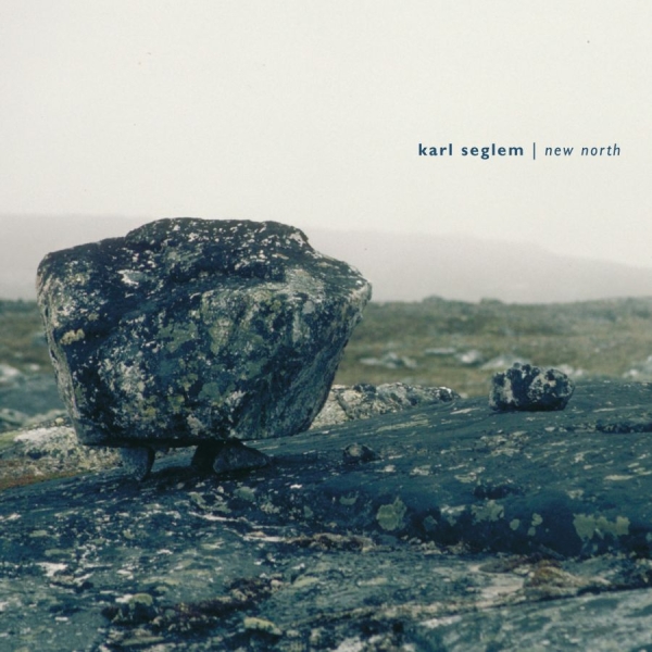 Seglem Karl - New North in the group CD / Bestsellers at Bengans Skivbutik AB (3207939)