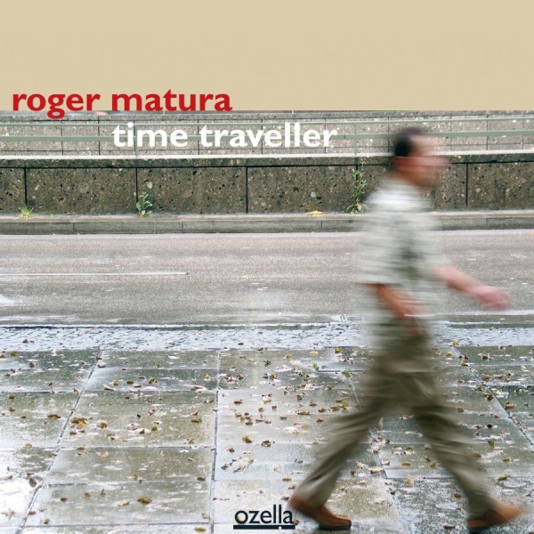 Matura Roger - Time Traveller in the group CD / Bestsellers at Bengans Skivbutik AB (3207941)