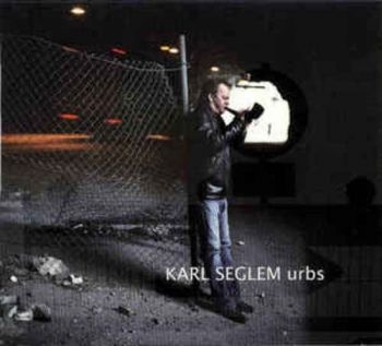 Seglem Karl - Urbs in the group CD / Bestsellers at Bengans Skivbutik AB (3207945)