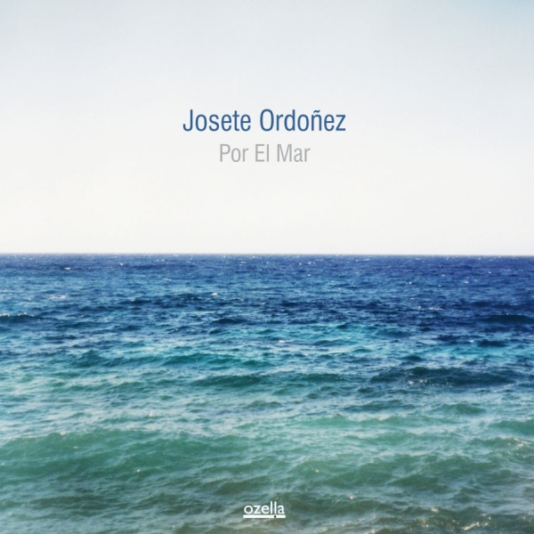 Ordoñez Josete - Por El Mar in the group CD / Jazz/Blues at Bengans Skivbutik AB (3207954)