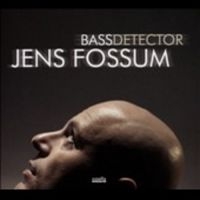 Fossum Jens - Bass Detector in the group CD / Jazz at Bengans Skivbutik AB (3207985)