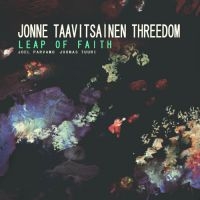 Taavitsainen Jonne And Threedom - Leap Of Faith in the group CD / Jazz at Bengans Skivbutik AB (3207990)