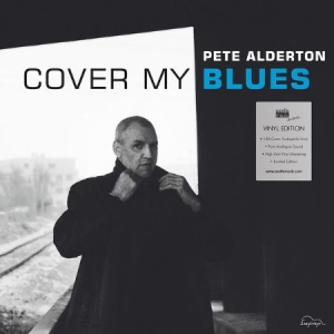 Alderton Pete - Cover My Blues in the group VINYL / Blues,Jazz at Bengans Skivbutik AB (3208070)