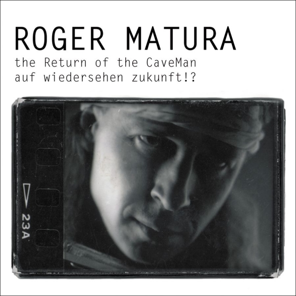 Matura Roger - The Return Of The Caveman/Auf Wiede in the group CD / Bestsellers at Bengans Skivbutik AB (3208072)
