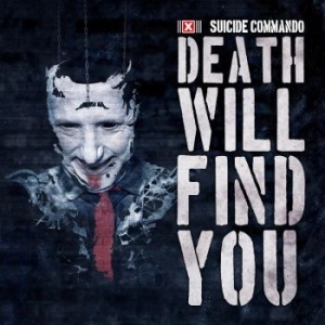 Suicide Commando - Death Will Find You in the group CD / Pop-Rock at Bengans Skivbutik AB (3208353)