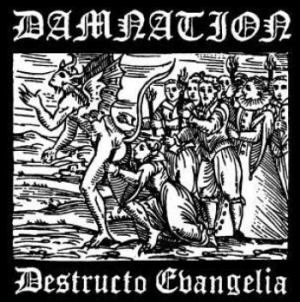 Damnation - Destrucio Evangelia in the group CD / Hårdrock/ Heavy metal at Bengans Skivbutik AB (3208358)
