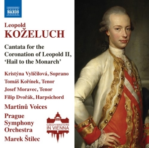 Kozeluch Leopold - Cantata For The Coronation Of Leopo in the group Externt_Lager /  at Bengans Skivbutik AB (3208503)
