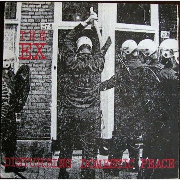 Ex - Disturbing Domestic Peace in the group CD / Bestsellers at Bengans Skivbutik AB (3210092)