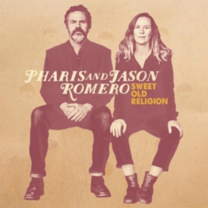 Romero Pharis & Jason - Sweet Old Religion in the group CD / Country at Bengans Skivbutik AB (3210151)