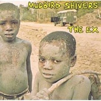 Ex - Mudbird Shivers in the group CD / Bestsellers at Bengans Skivbutik AB (3210257)