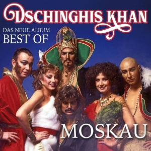 Dschinghis Khan - Moskau - Das Neue Best Of Album in the group OTHER / Övrigt / at Bengans Skivbutik AB (3211981)