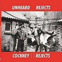 Cockney Rejects - Unheard Rejects 1979-1981 in the group VINYL / Pop-Rock at Bengans Skivbutik AB (3211988)