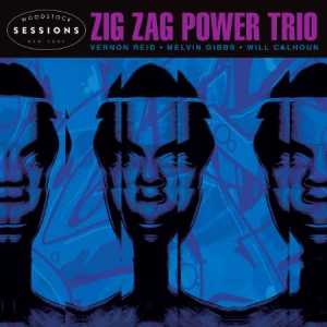 Zig Zag Power Trio - Woodstock Sessions Volume 9 in the group VINYL / Jazz/Blues at Bengans Skivbutik AB (3212024)
