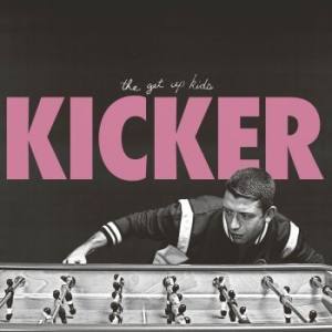 Get Up Kids - Kicker in the group VINYL / Rock at Bengans Skivbutik AB (3212113)