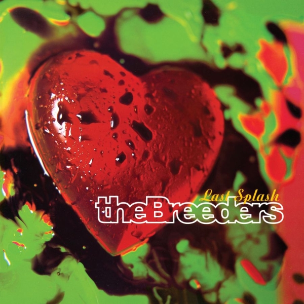 The Breeders - Last Splash in the group VINYL / Bestsellers at Bengans Skivbutik AB (3212652)