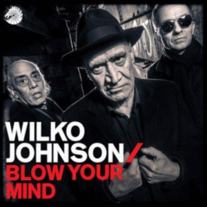 Johnson Wilko - Blow Your Mind in the group CD / Pop-Rock at Bengans Skivbutik AB (3212699)