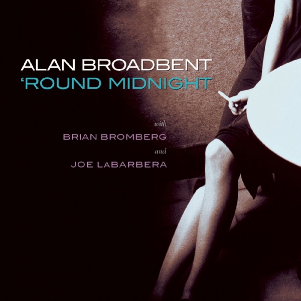 Broadbent Alan - Round Midnight in the group OTHER / Övrigt / at Bengans Skivbutik AB (3213295)
