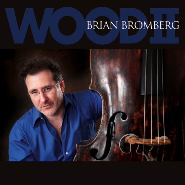Bromberg Brian - Wood Ii in the group Externt_Lager / at Bengans Skivbutik AB (3213297)