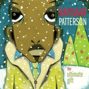 Patterson Rahsaan - The Ultimate Gift in the group CD / Julmusik,Övrigt at Bengans Skivbutik AB (3213302)