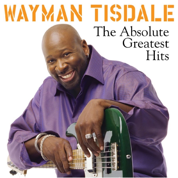 Tisdale Wayman - The Absolute Greatest Hits in the group OTHER / Övrigt / at Bengans Skivbutik AB (3213313)