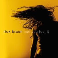 Braun Rick - Can You Feel It in the group OTHER / Övrigt /  at Bengans Skivbutik AB (3213319)