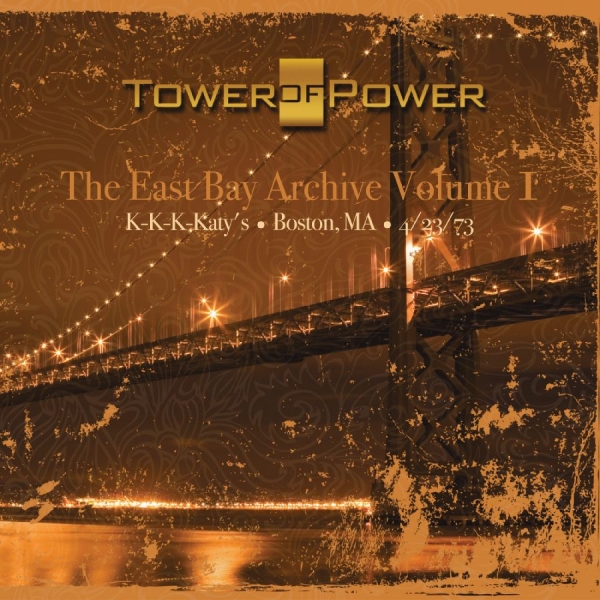 Tower Of Power - The East Bay Archive, Volume I in the group OTHER / Övrigt / at Bengans Skivbutik AB (3213327)