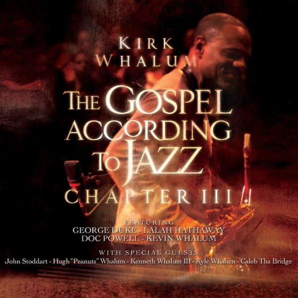 Whalum Kirk - The Gospel According To Jazz - Chap in the group OTHER / Övrigt / at Bengans Skivbutik AB (3213913)