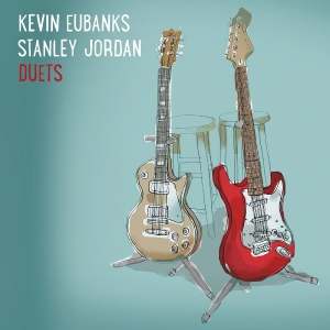 Eubanks Kevin And Stanley Jordan - Duets in the group OTHER / Övrigt /  at Bengans Skivbutik AB (3213923)