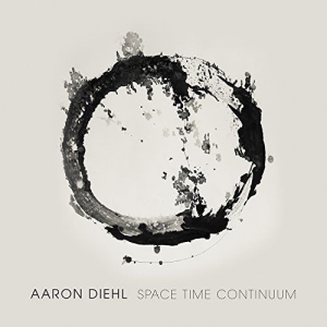 Diehl Aaron - Space, Time, Continuum in the group OTHER / Övrigt /  at Bengans Skivbutik AB (3213925)