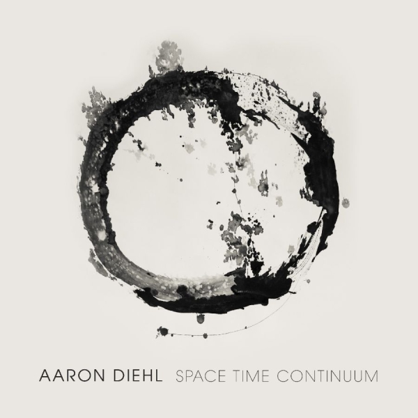 Diehl Aaron - Space, Time, Continuum in the group OTHER / Övrigt /  at Bengans Skivbutik AB (3213925)