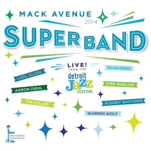 Mack Avenue Superband - Live From The Detroit Jazz Festival in the group OTHER / Övrigt /  at Bengans Skivbutik AB (3213927)